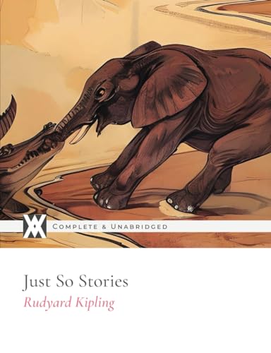 Just So Stories: With 83 Original Illustrations von New West Press